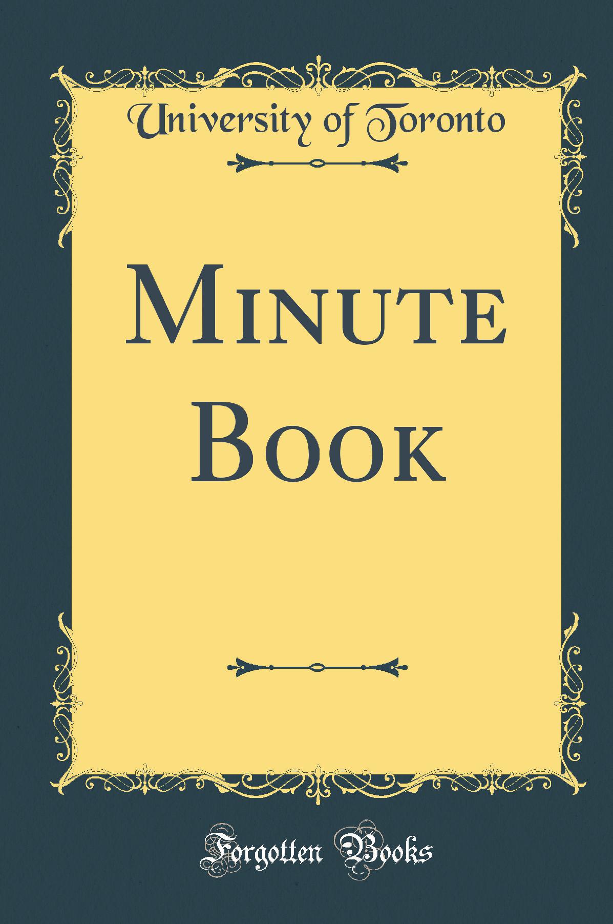Minute Book (Classic Reprint)