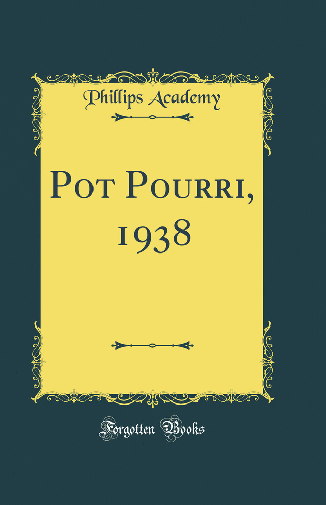 Pot Pourri, 1938 (Classic Reprint)