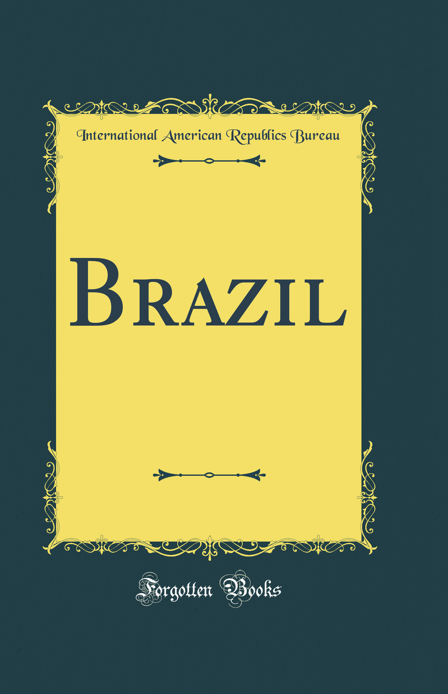 Brazil (Classic Reprint)