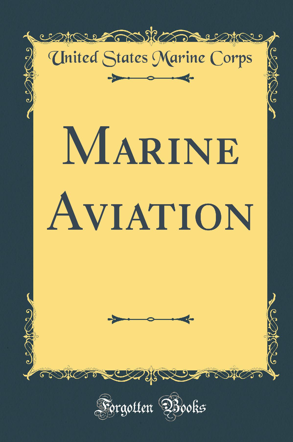 Marine Aviation (Classic Reprint)