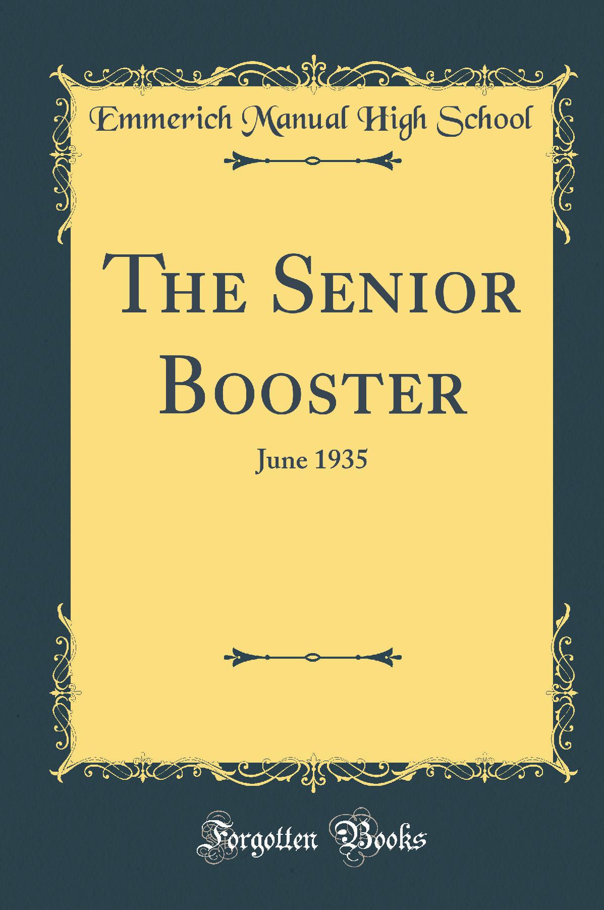The Senior Booster: June 1935 (Classic Reprint)