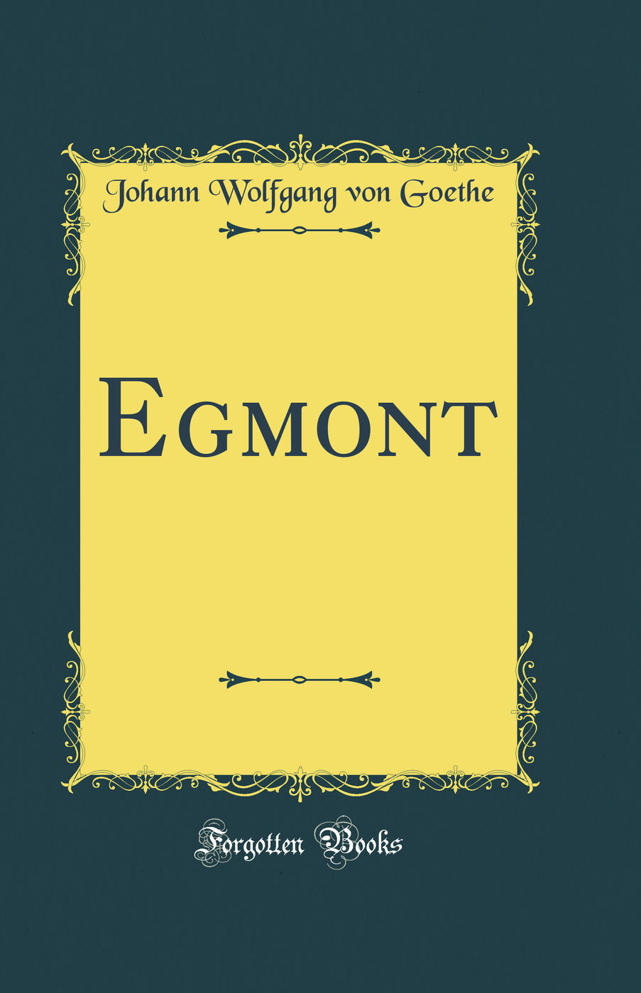 Egmont (Classic Reprint)