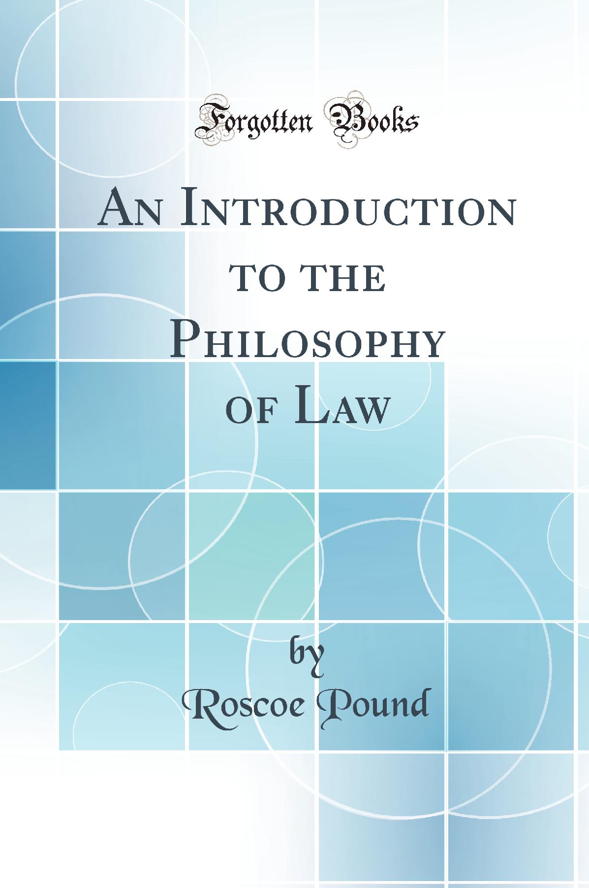 An Introduction to the Philosophy of Law (Classic Reprint)