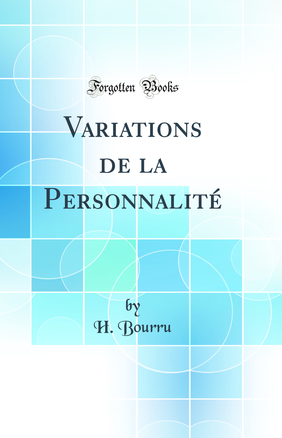 Variations de la Personnalité (Classic Reprint)