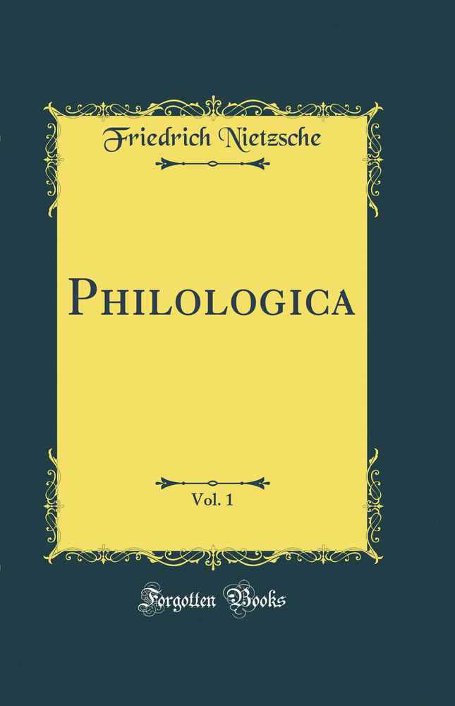 Philologica, Vol. 1 (Classic Reprint)