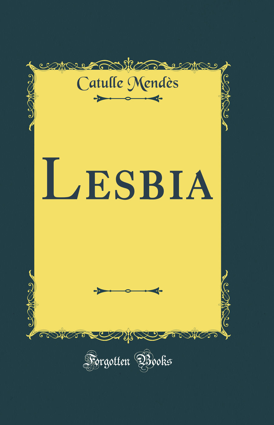 Lesbia (Classic Reprint)
