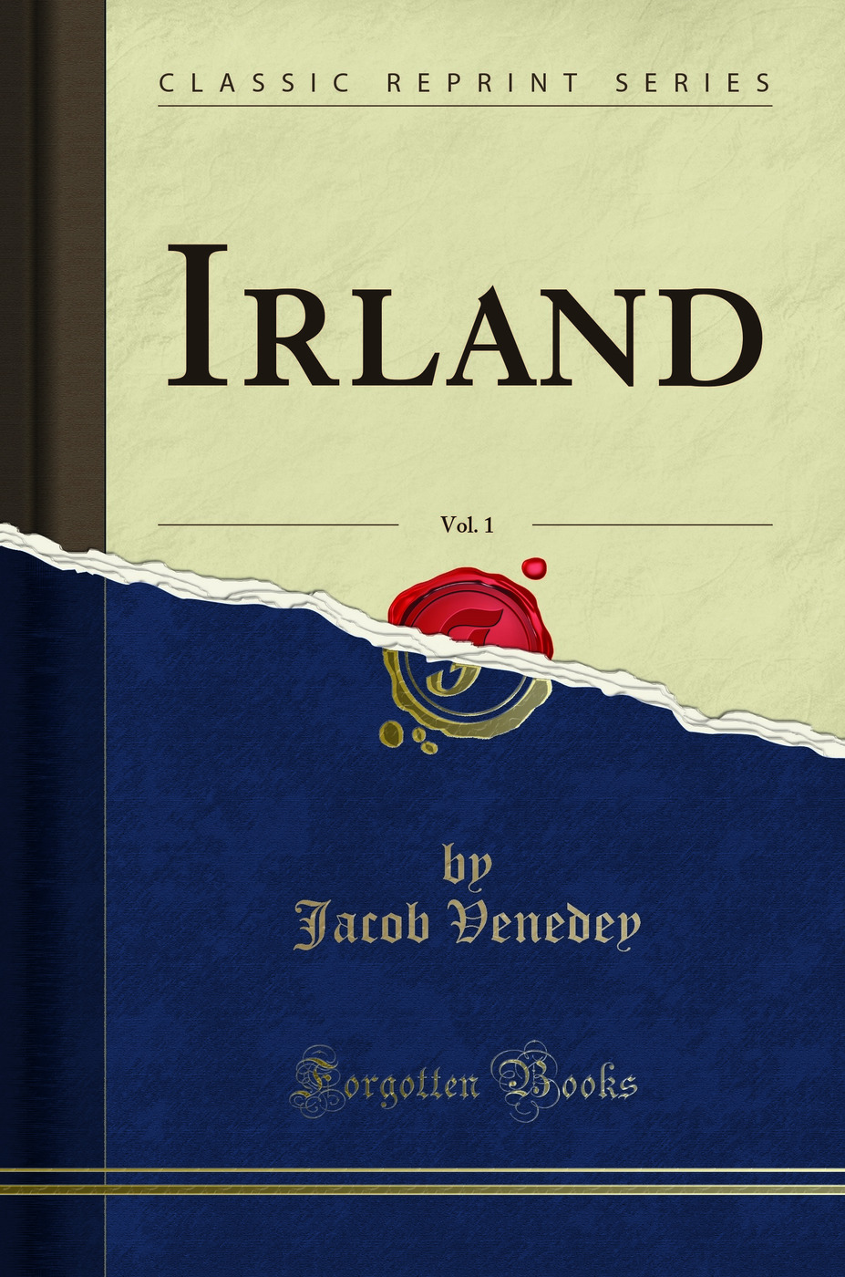 Irland, Vol. 1 (Classic Reprint)