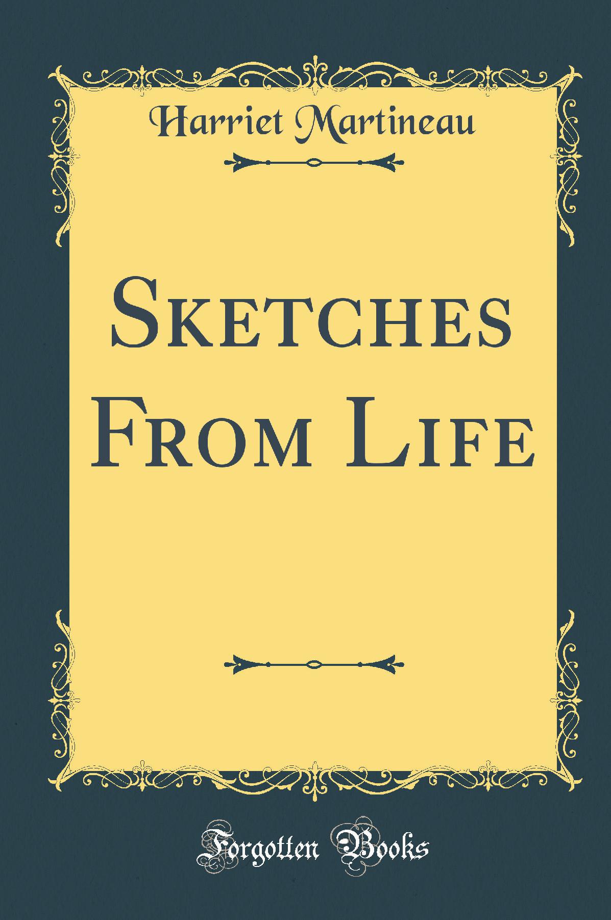 Sketches From Life (Classic Reprint)