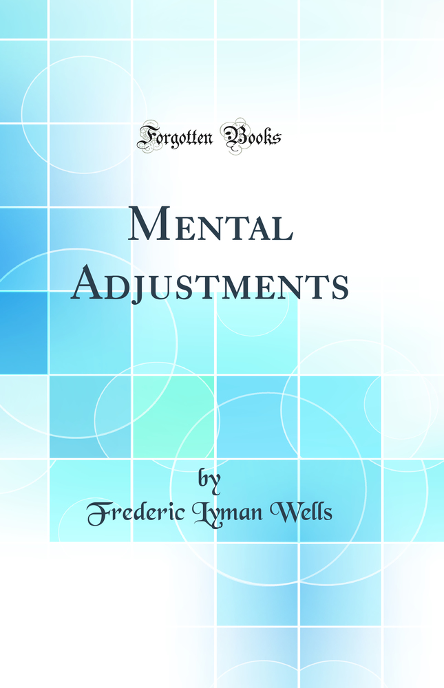 Mental Adjustments (Classic Reprint)