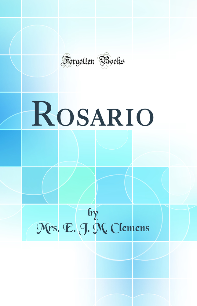 Rosario (Classic Reprint)