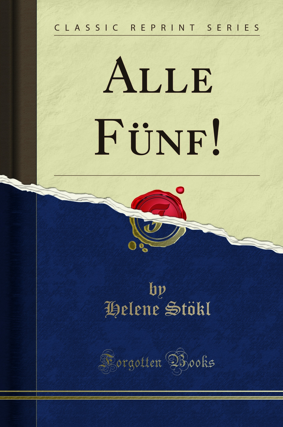 Alle Fünf! (Classic Reprint)