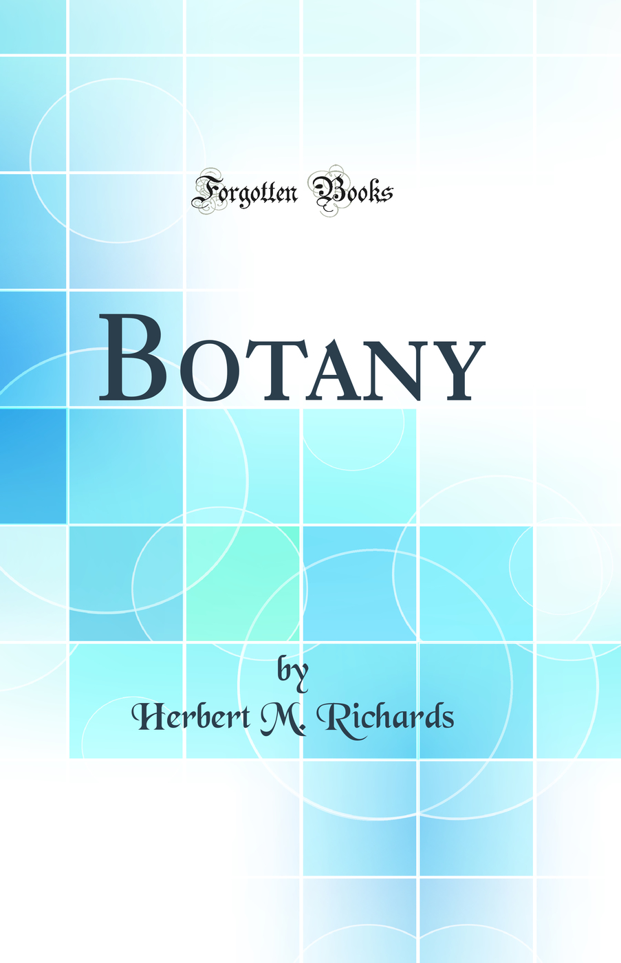 Botany (Classic Reprint)