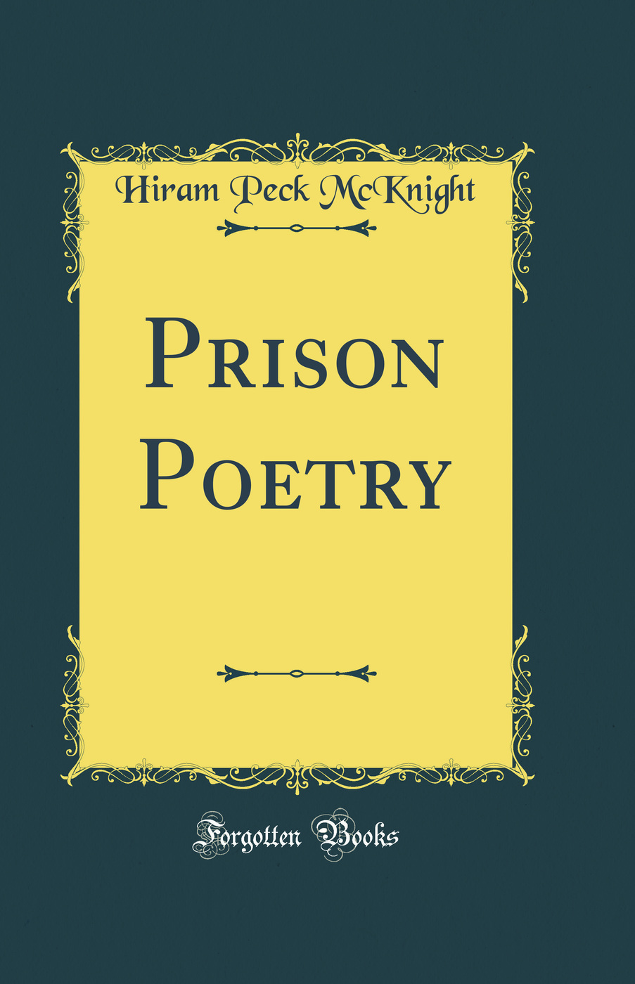 Prison Poetry (Classic Reprint)