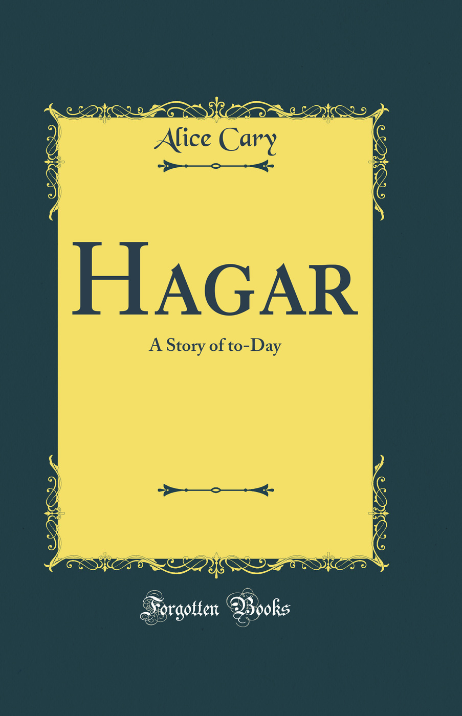 Hagar: A Story of to-Day (Classic Reprint)