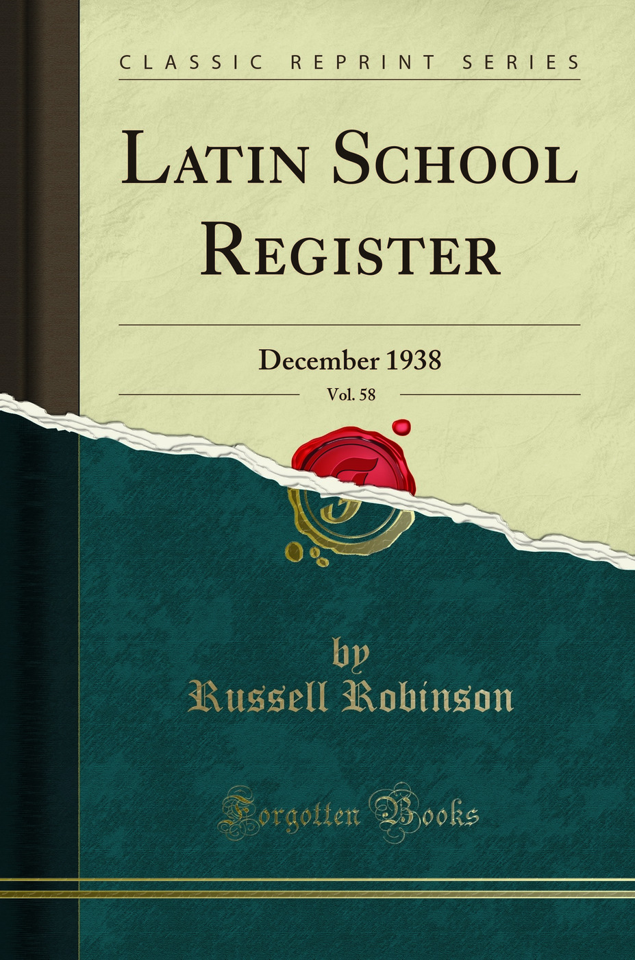 Latin School Register, Vol. 58: December 1938 (Classic Reprint)
