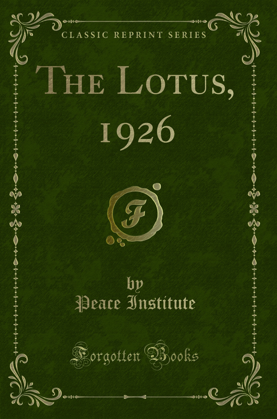 The Lotus, 1926 (Classic Reprint)