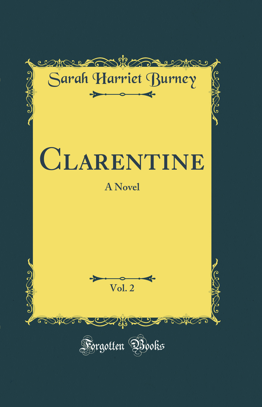 Clarentine, Vol. 2: A Novel (Classic Reprint)