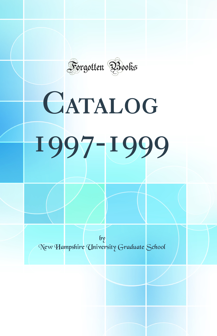 Catalog 1997-1999 (Classic Reprint)