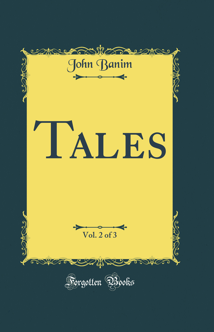 Tales, Vol. 2 of 3 (Classic Reprint)