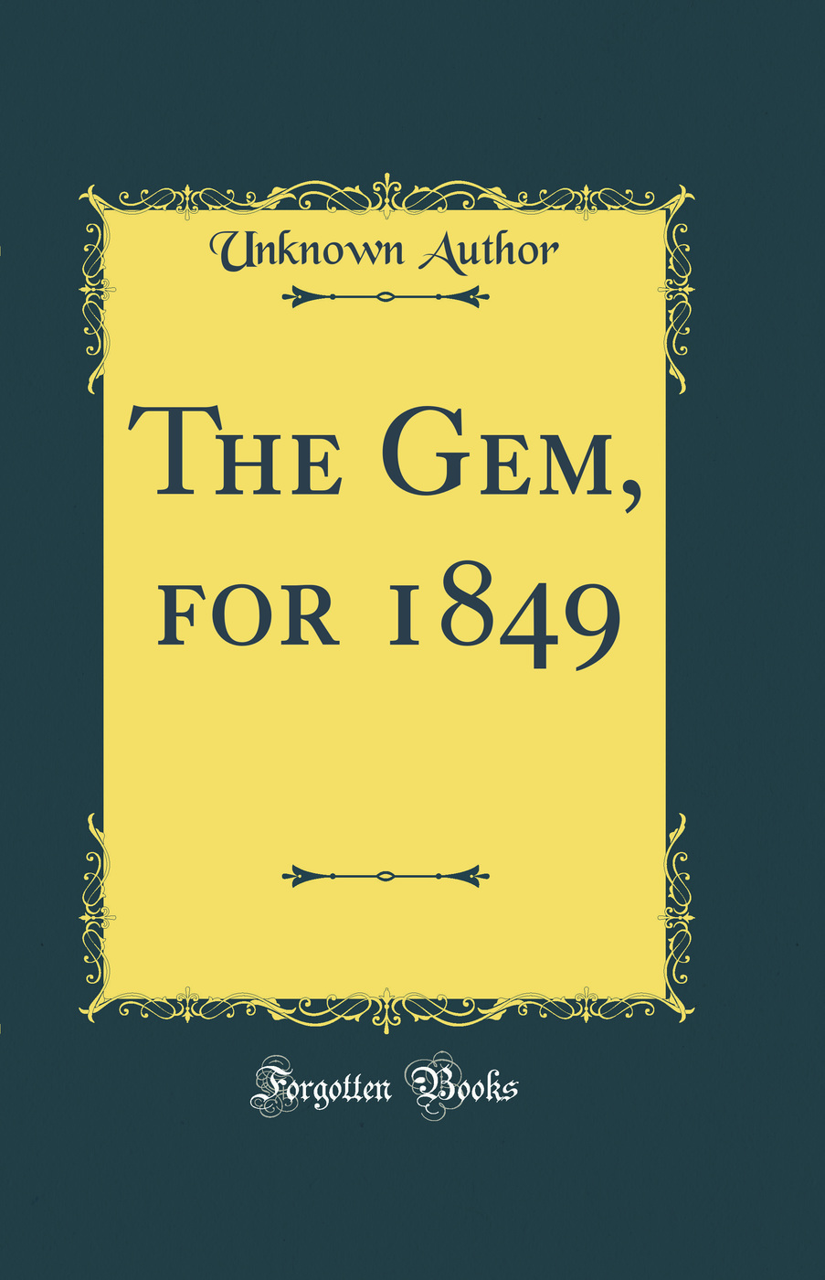 The Gem, for 1849 (Classic Reprint)