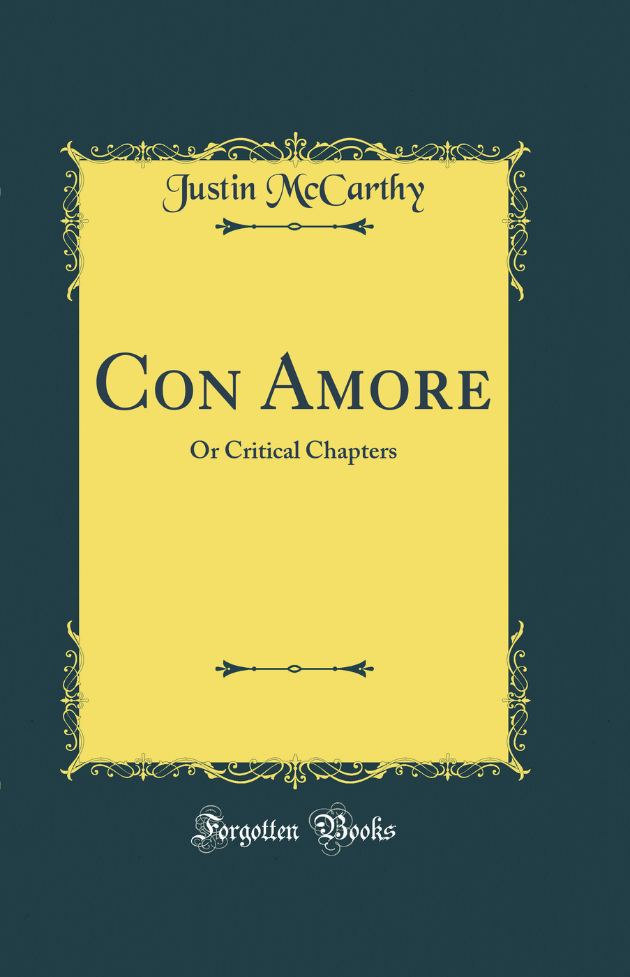 Con Amore: Or Critical Chapters (Classic Reprint)