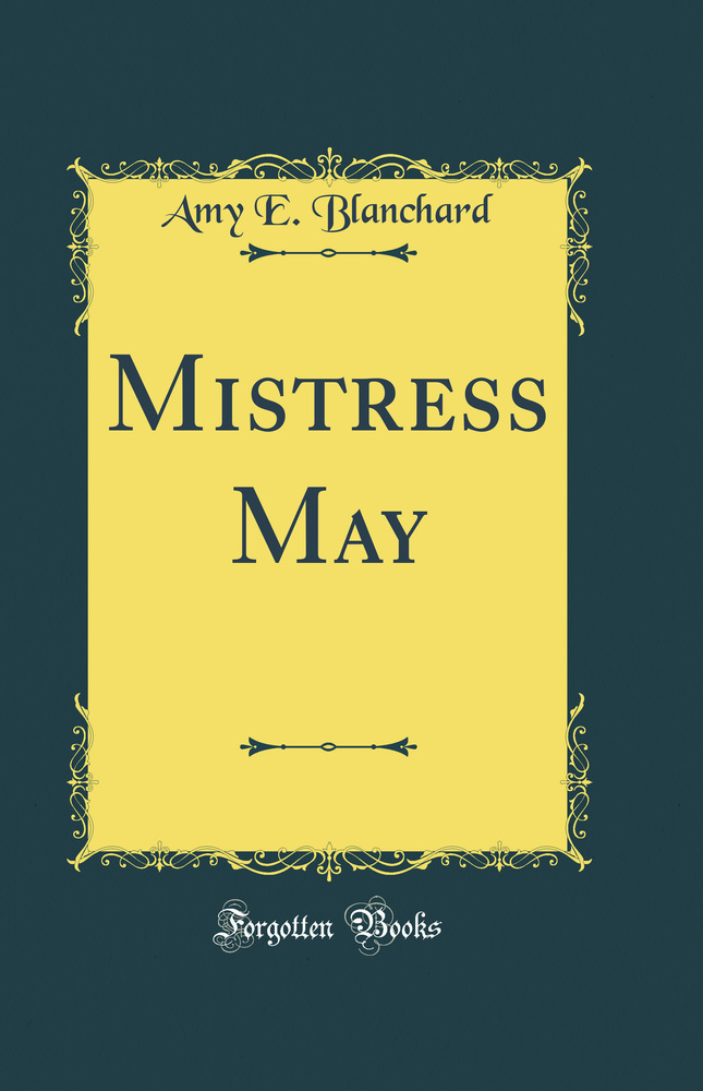 Mistress May (Classic Reprint)