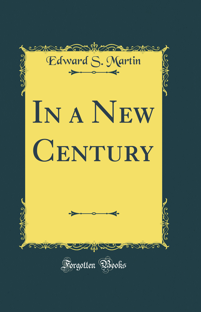 In a New Century (Classic Reprint)