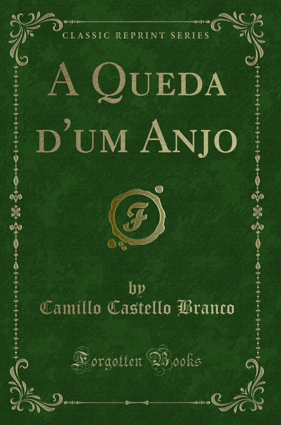 A Queda d'um Anjo (Classic Reprint)