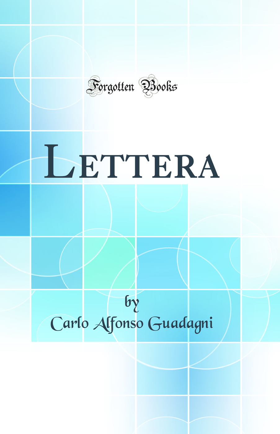 Lettera (Classic Reprint)