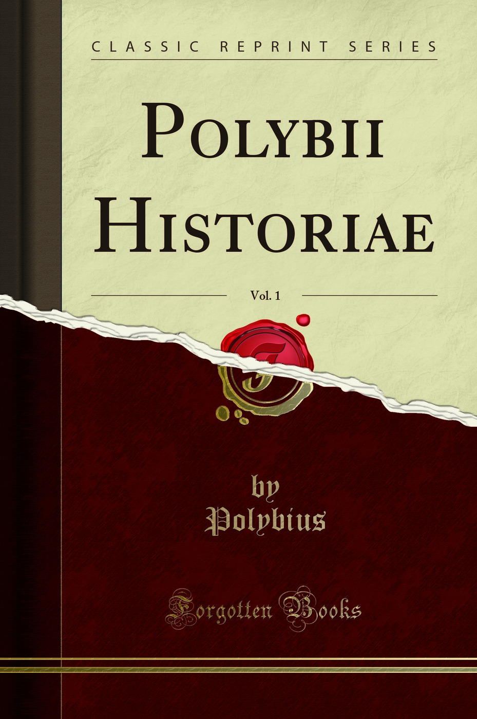 Polybii Historiae, Vol. 1 (Classic Reprint)