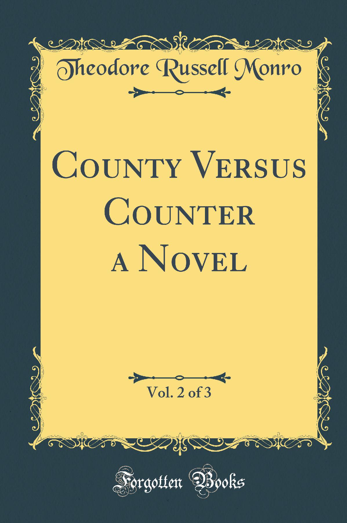 County Versus Counter a Novel, Vol. 2 of 3 (Classic Reprint)