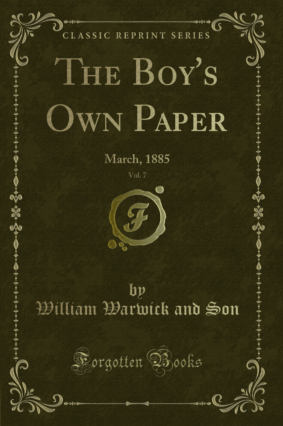 The Boy's Own Paper, Vol. 7: March, 1885 (Classic Reprint)