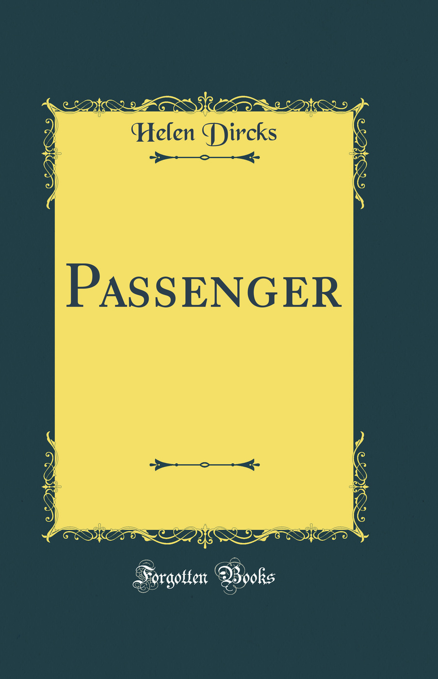 Passenger (Classic Reprint)