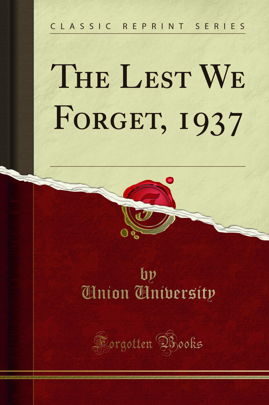 The Lest We Forget, 1937 (Classic Reprint)