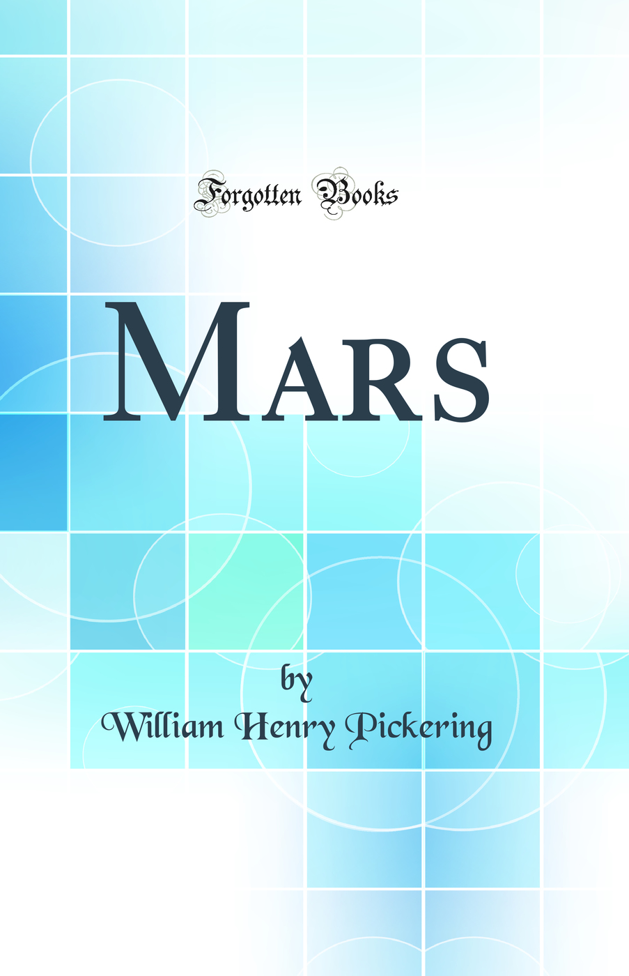 Mars (Classic Reprint)
