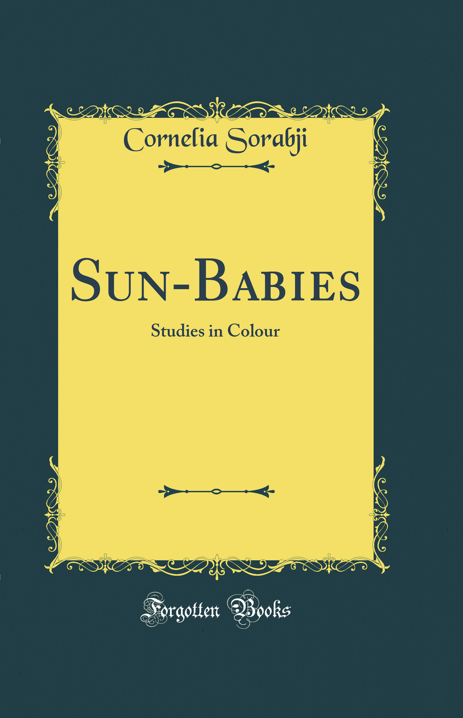 Sun-Babies: Studies in Colour (Classic Reprint)