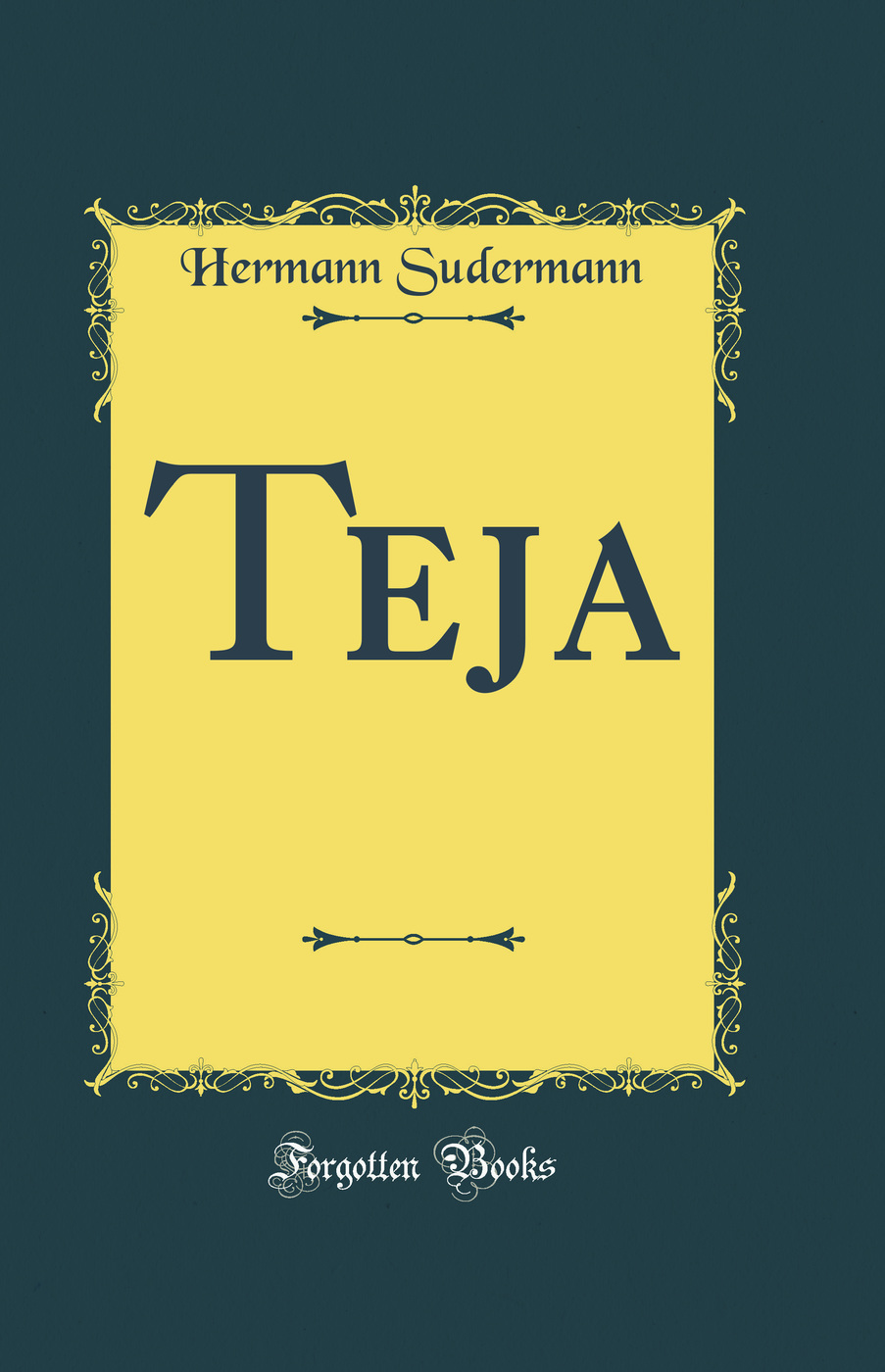 Teja (Classic Reprint)