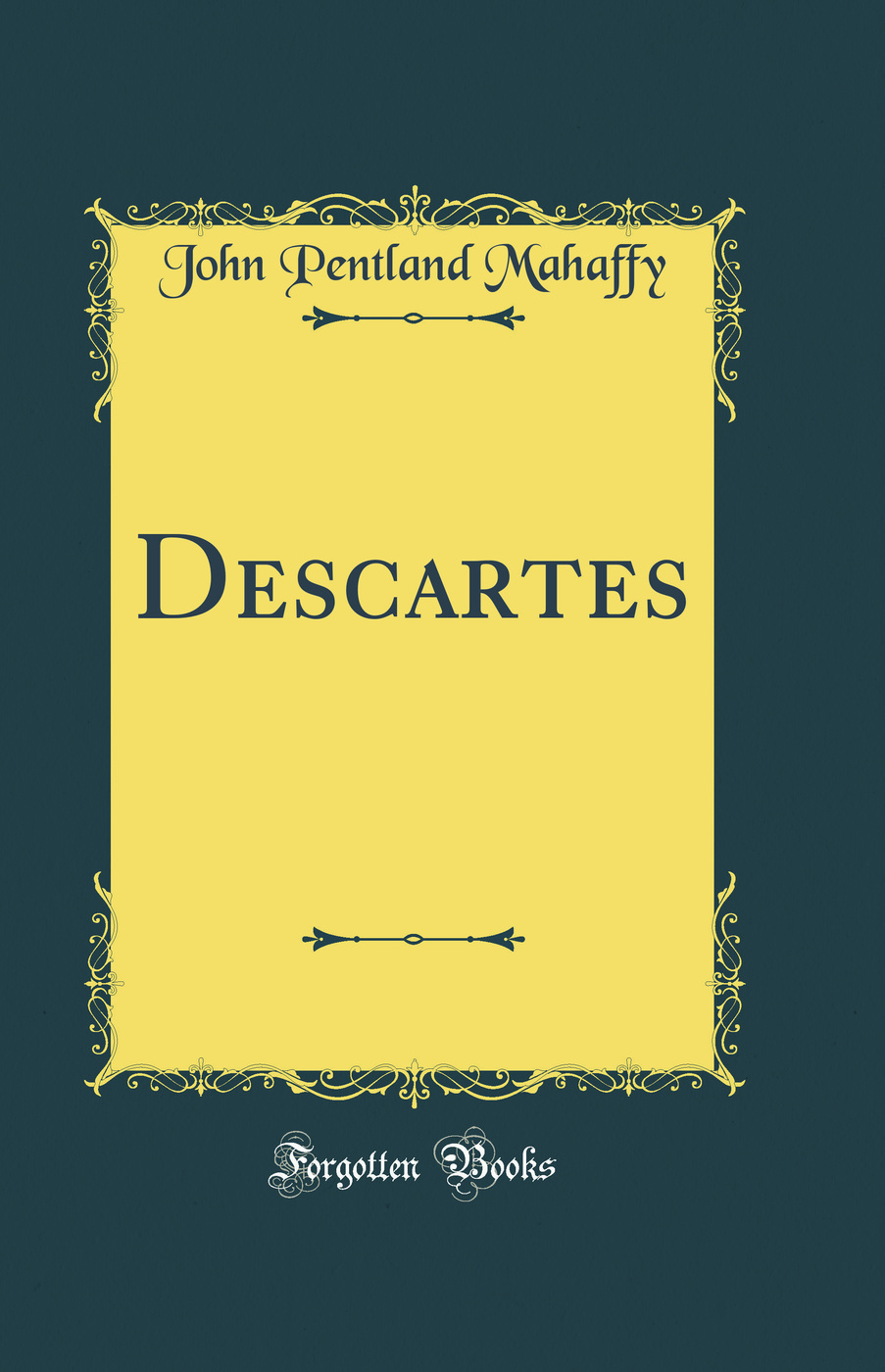 Descartes (Classic Reprint)