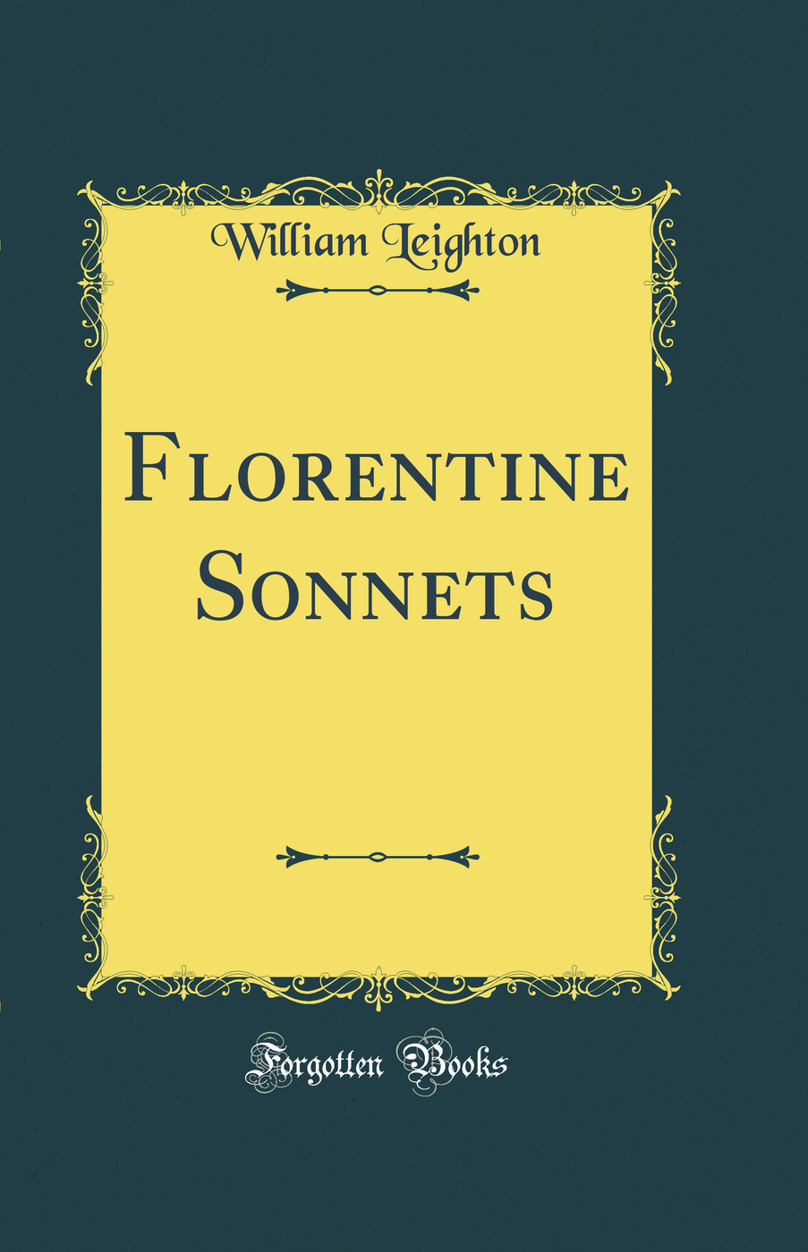 Florentine Sonnets (Classic Reprint)