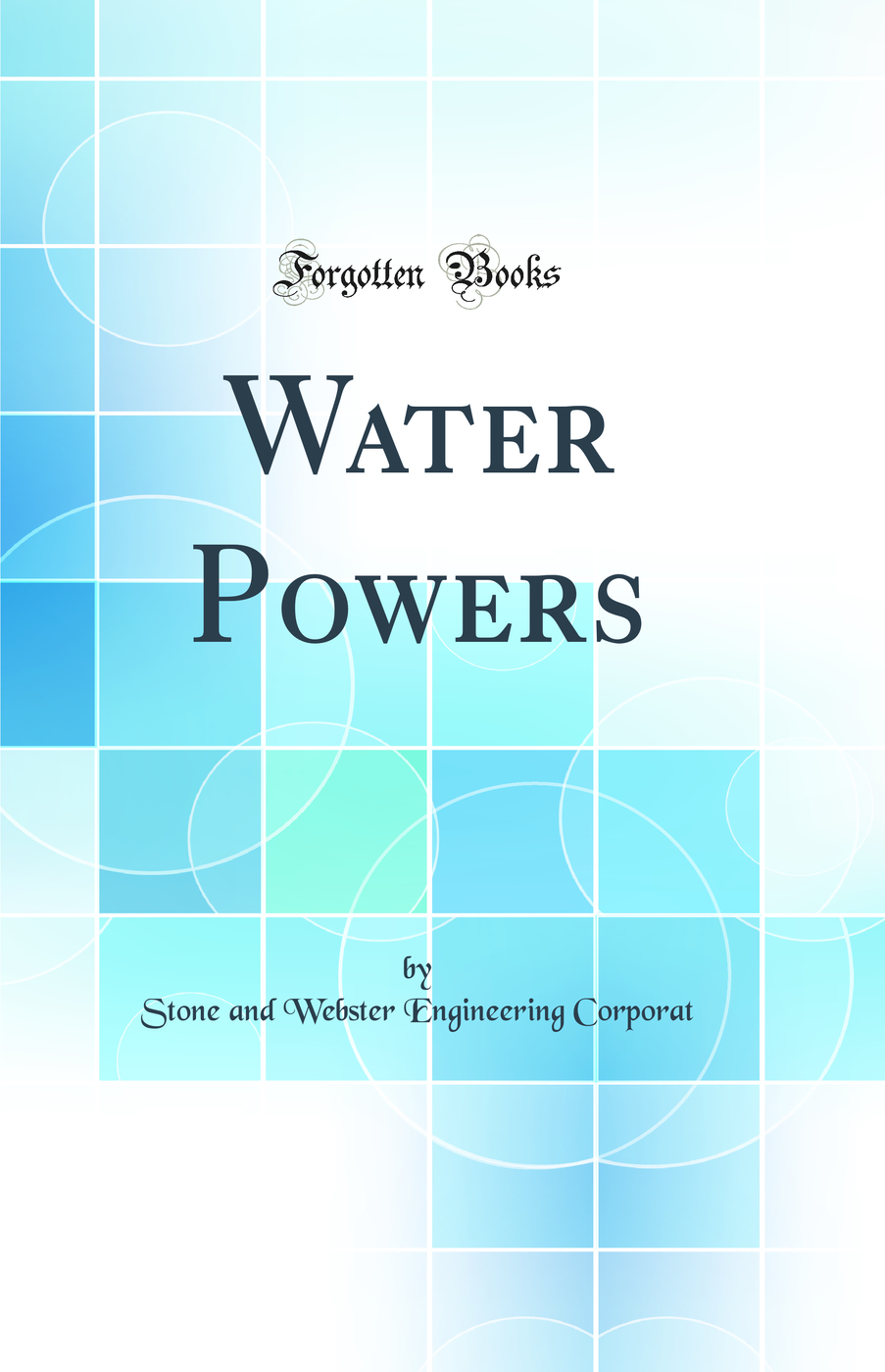 Water Powers (Classic Reprint)