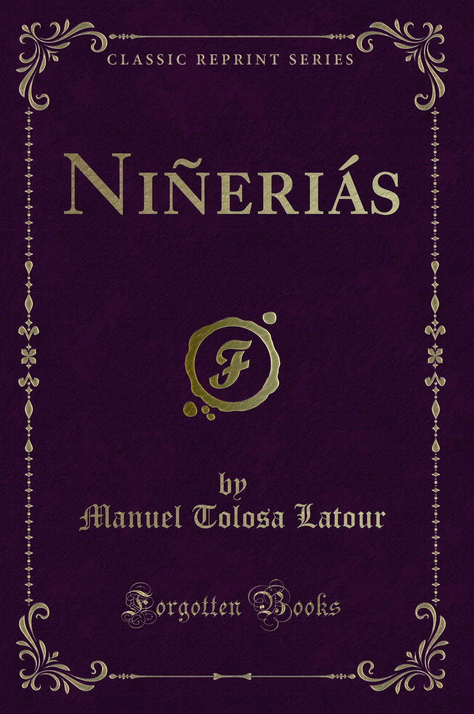 Niñeriás (Classic Reprint)