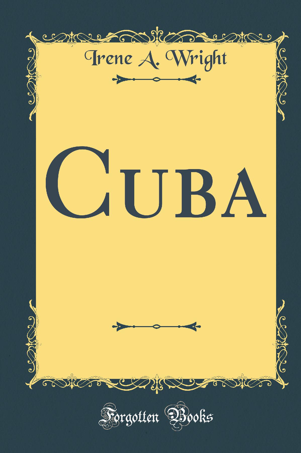 Cuba (Classic Reprint)