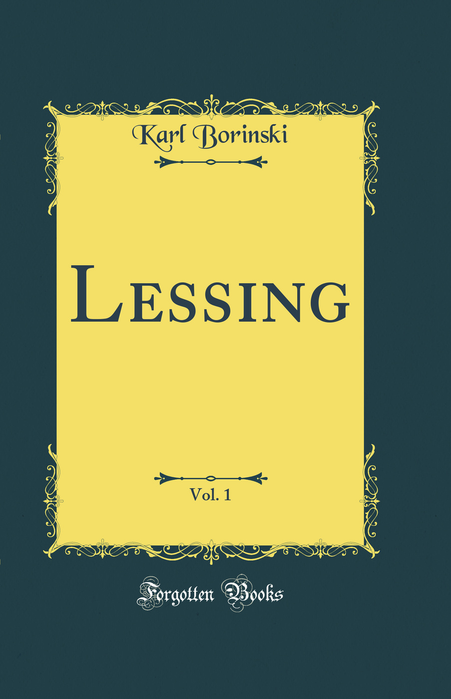 Lessing, Vol. 1 (Classic Reprint)