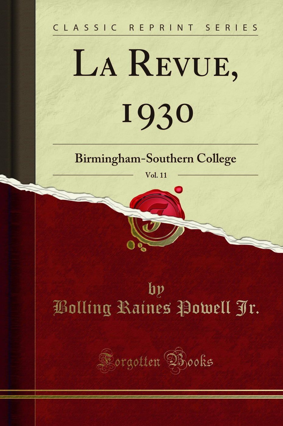 La Revue, 1930, Vol. 11: Birmingham-Southern College (Classic Reprint)
