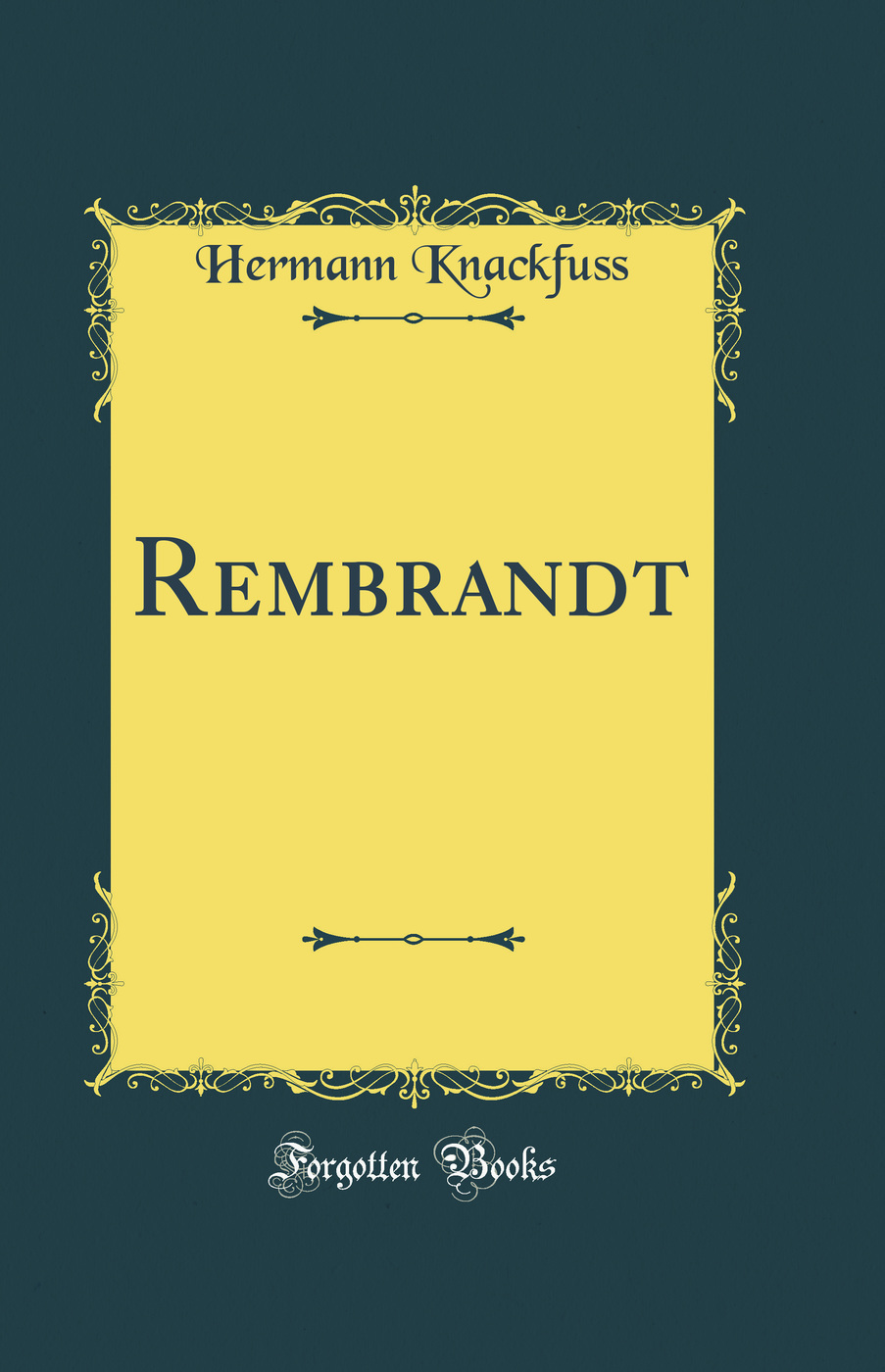 Rembrandt (Classic Reprint)