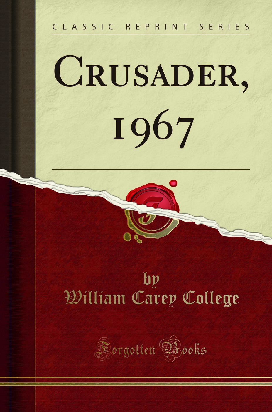 Crusader, 1967 (Classic Reprint)