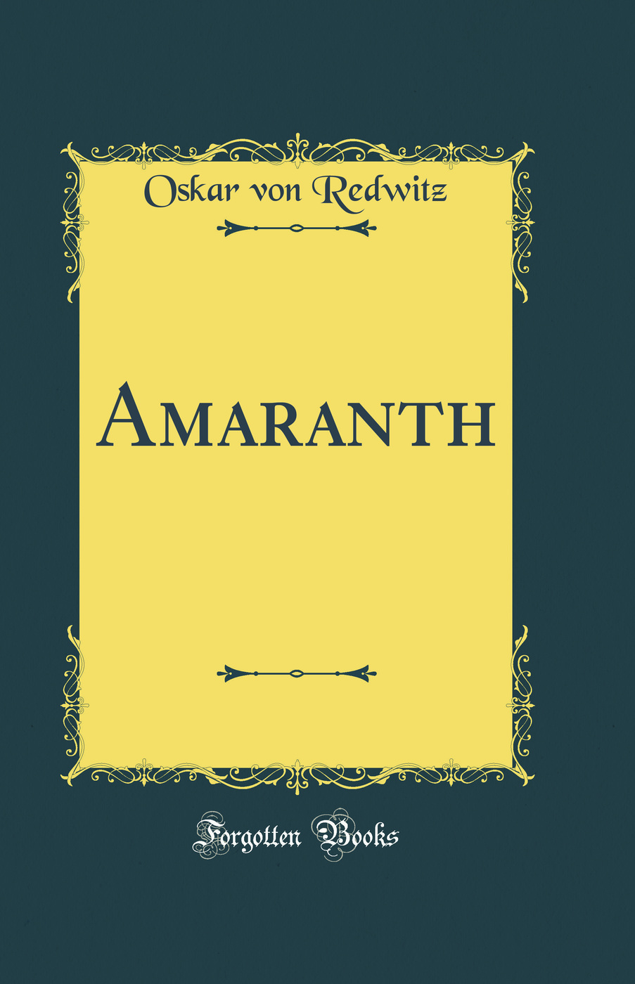 Amaranth (Classic Reprint)