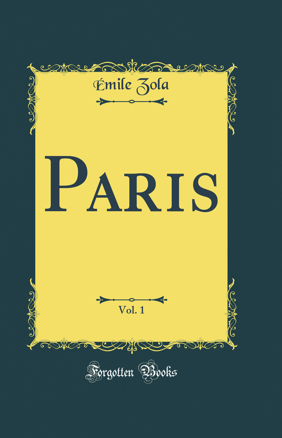 Paris, Vol. 1 (Classic Reprint)