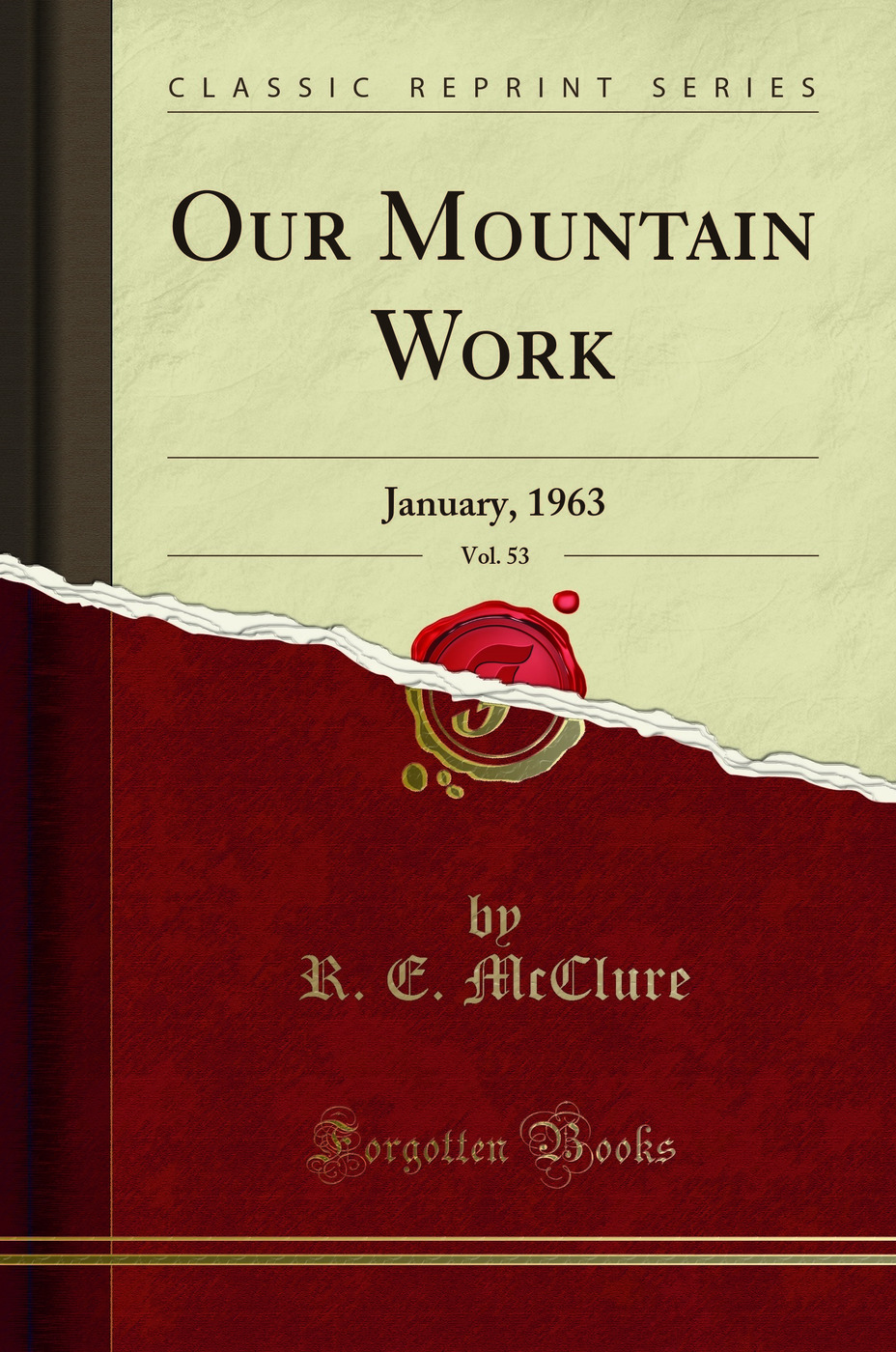 Our Mountain Work, Vol. 53: January, 1963 (Classic Reprint)