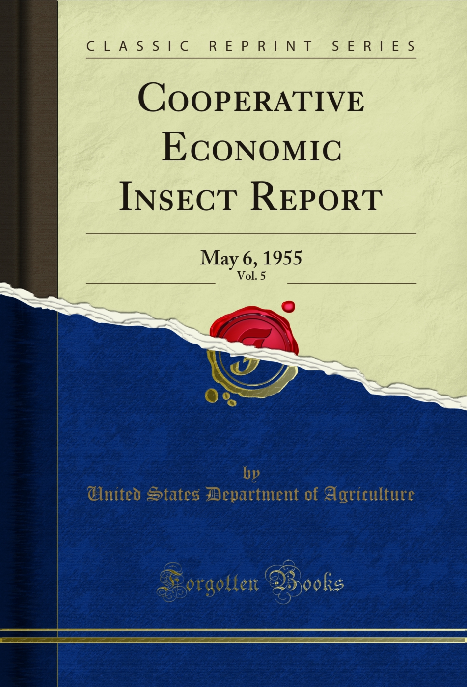 Cooperative Economic Insect Report, Vol. 5: May 6, 1955 (Classic Reprint)